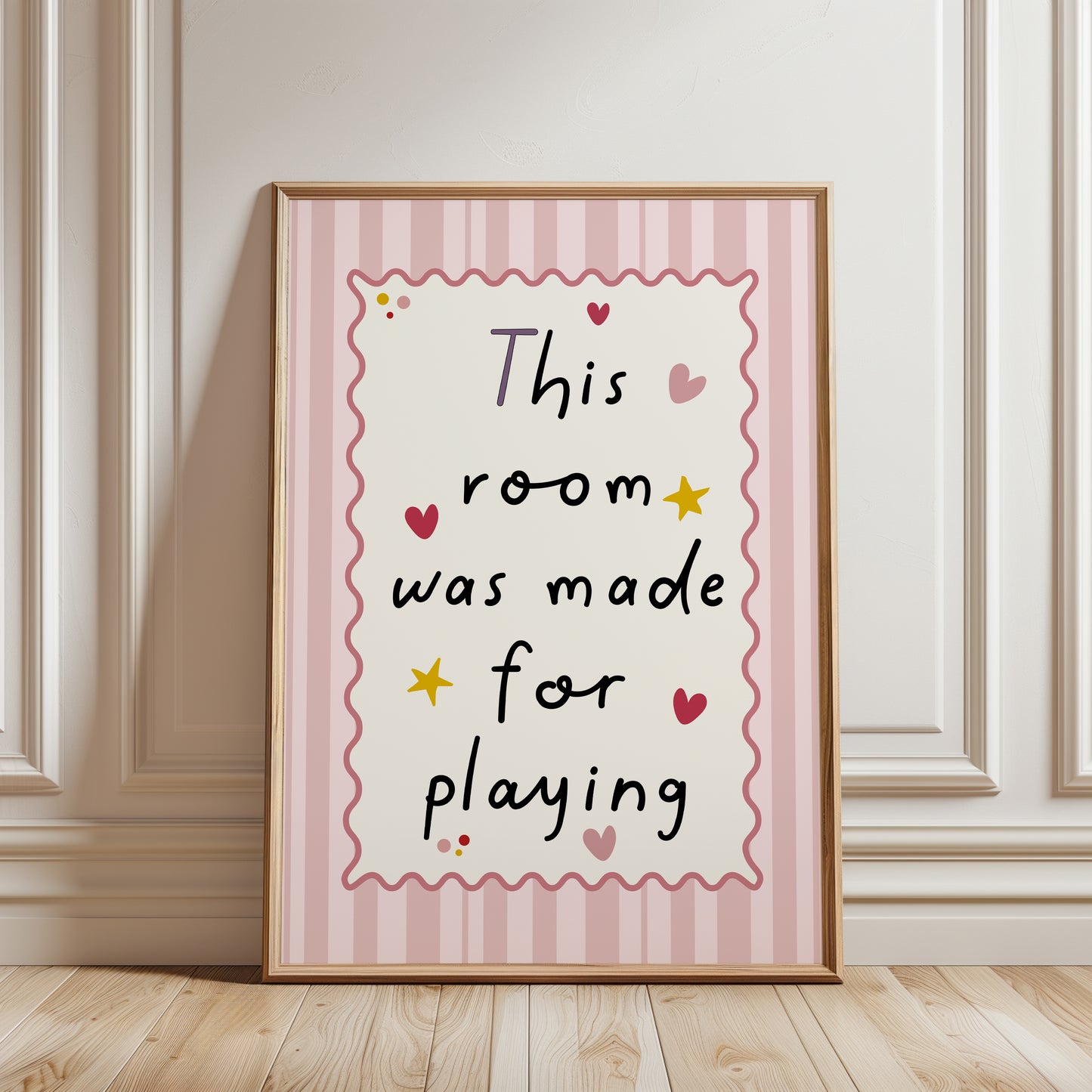 Playroom print in pink with a striped background and quote"this room was made for playing"