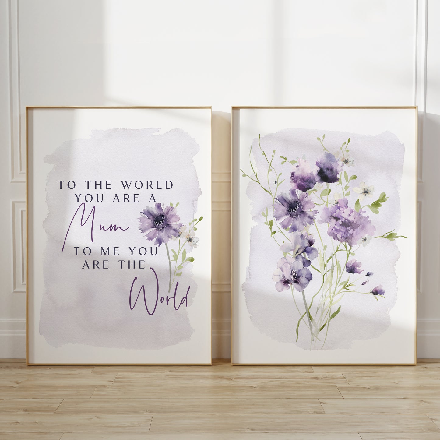 Print set for mum with quote; To the world you are a mum, to me you are the world. Mothers day gift