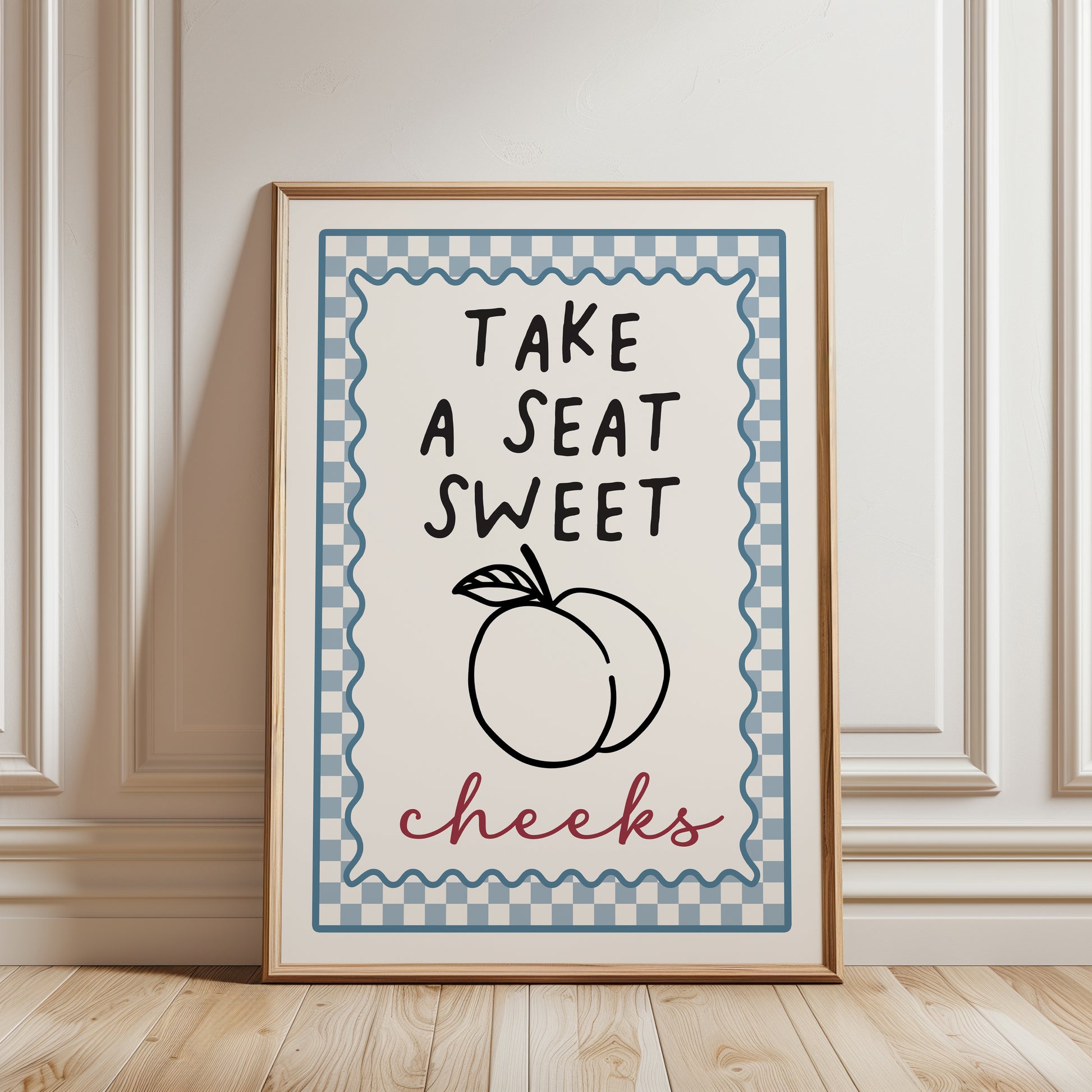 Take a seat sweet cheeks, bathroom print in baby blue