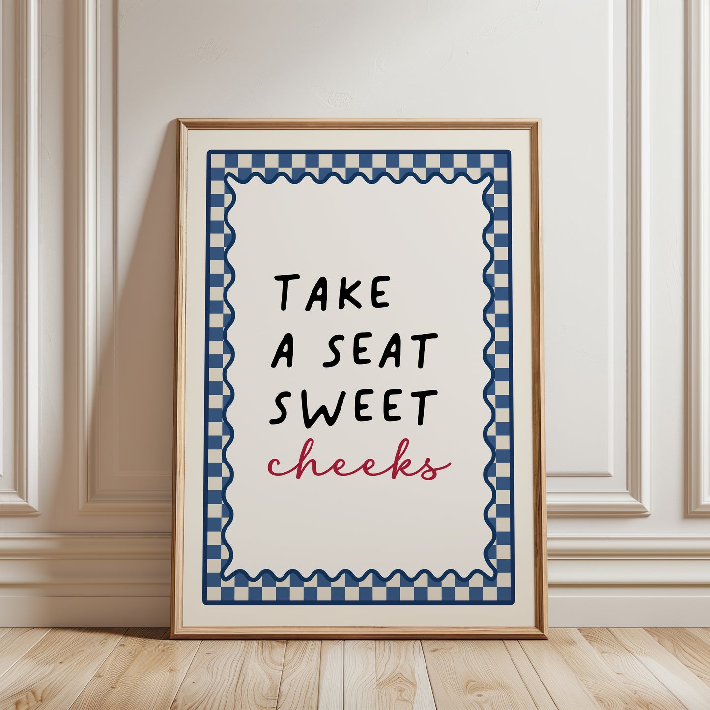 Blue bathroom print with funny quote, take a seat sweet cheeks and a chequered border. Funky wall art