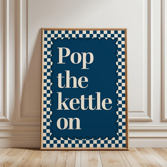 Blue Kitchen Print, Pop the Kettle on