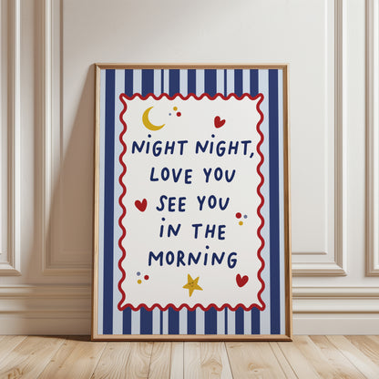 Boys nursery print with bedtime quote " night night love you see you in the morning" on a blue stripe background