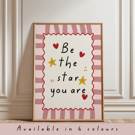 Nursery print, with inspirational quote "be the star you are", playful nursery decor