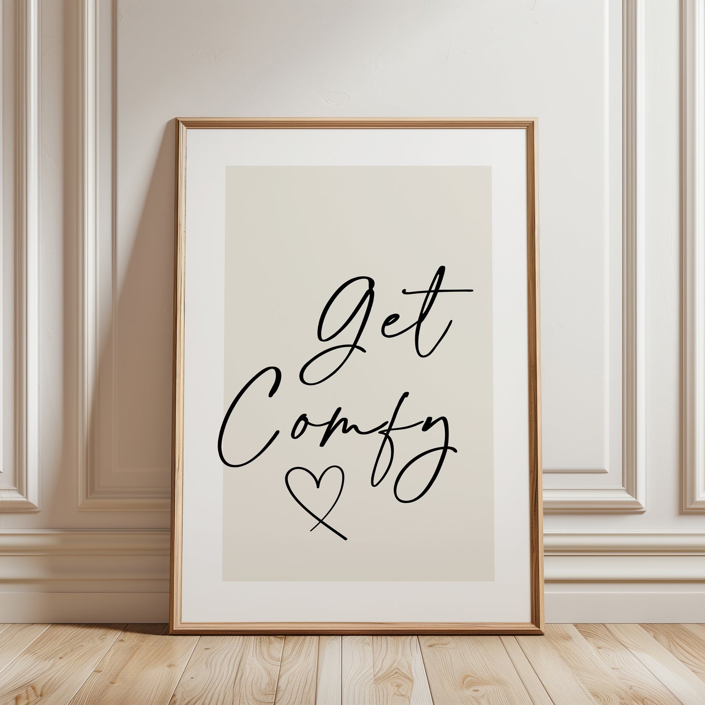 Get comfy quote bedroom print