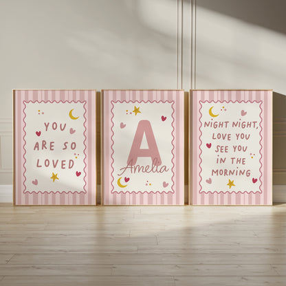 Girls bedroom prints, with bedtime quotes "you are so loved" and "night night love you see you in the morning"