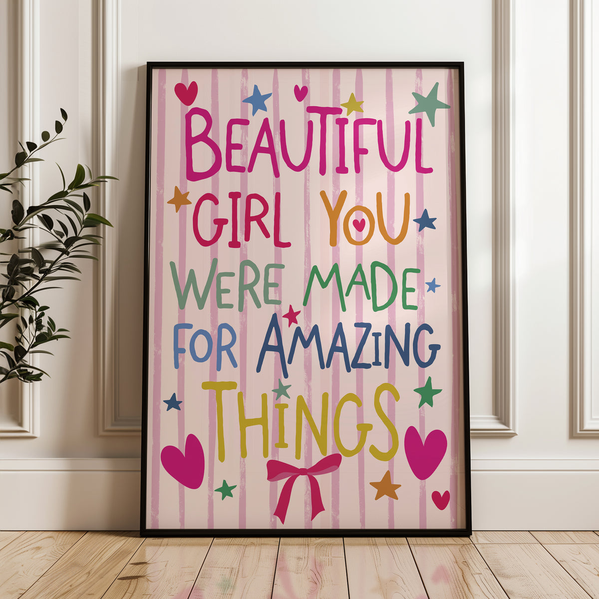 Beautiful Girl Print, Affirmation Wall Art