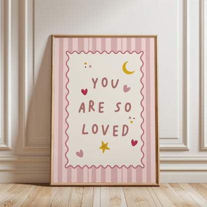 Girls nursery wall picture, with bedtime quotes "you are so loved", in pink with love hearts, star and moon