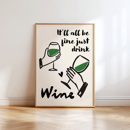 Funny wine quote print