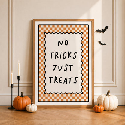 Halloween Print, No Tricks Just Treats