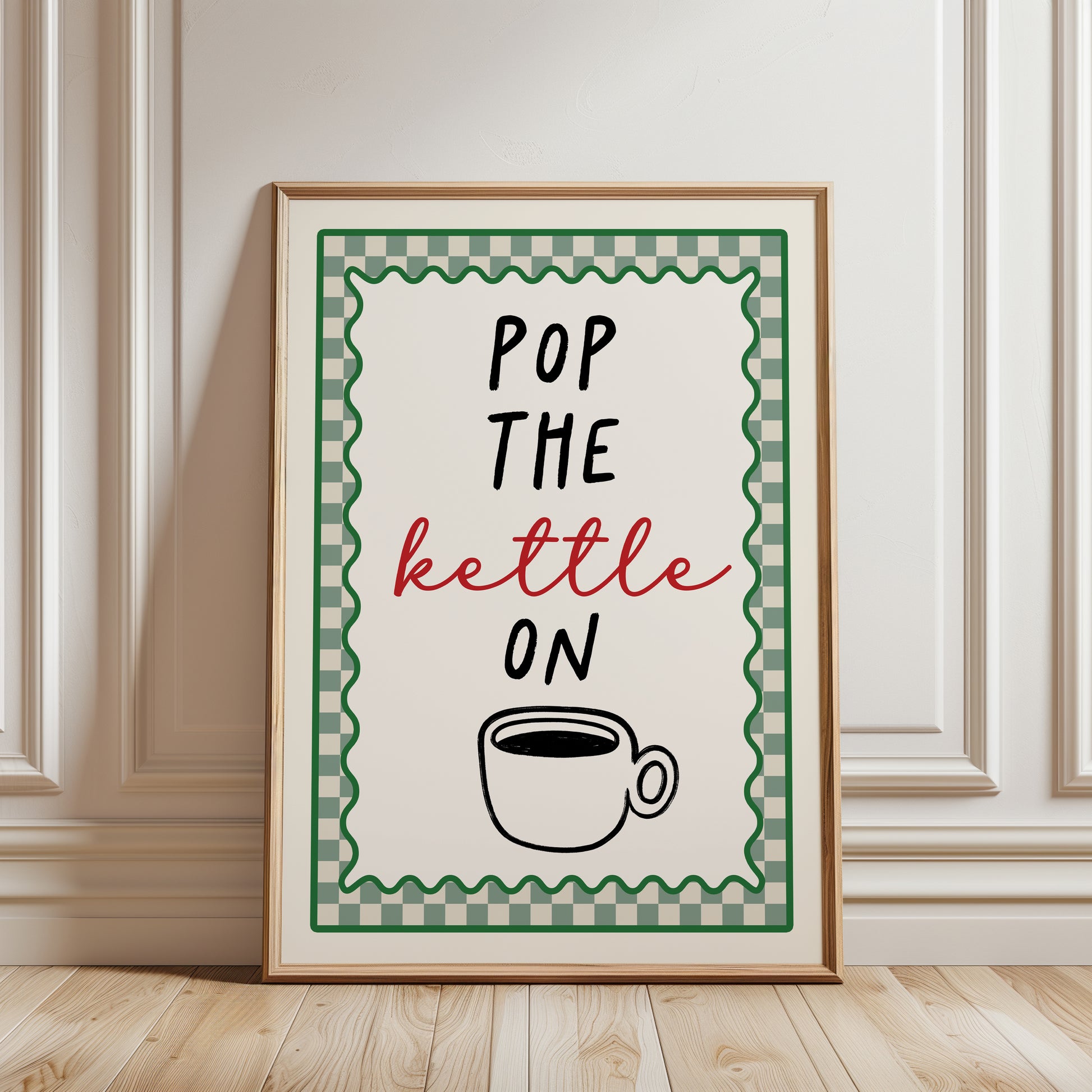 pop the kettle on kitchen print