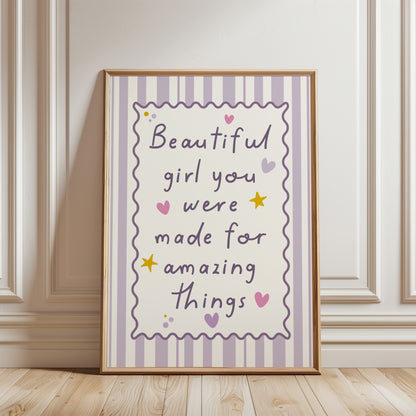 girls quote nursery print in lilac, beautiful girl you were made for amazing things