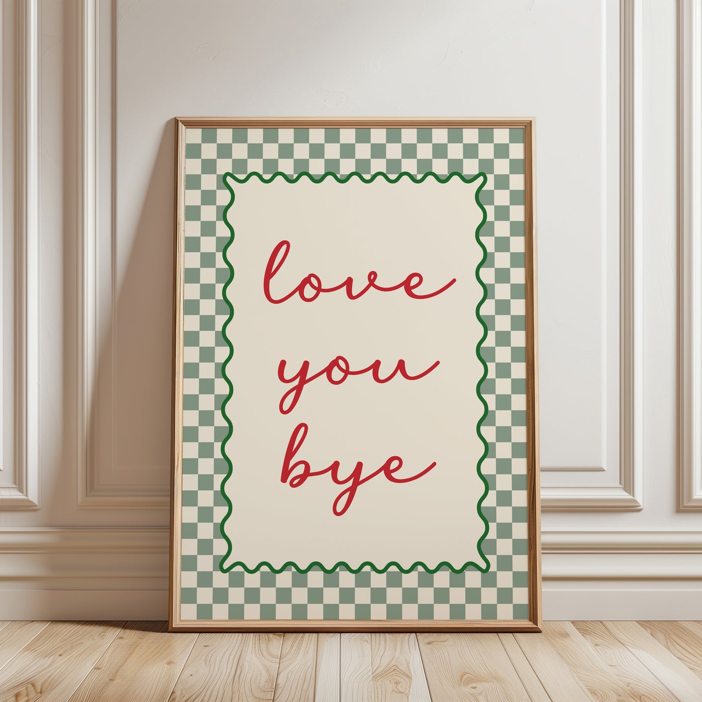 Sage Green Hallway Print, "Love you bye"