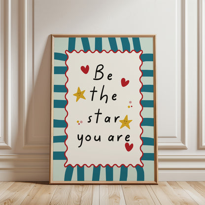 Nursery print, with inspirational quote "be the star you are", playful nursery decor in teal blue