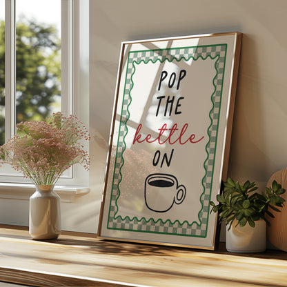 Sage Green Kitchen Print, Pop the Kettle on
