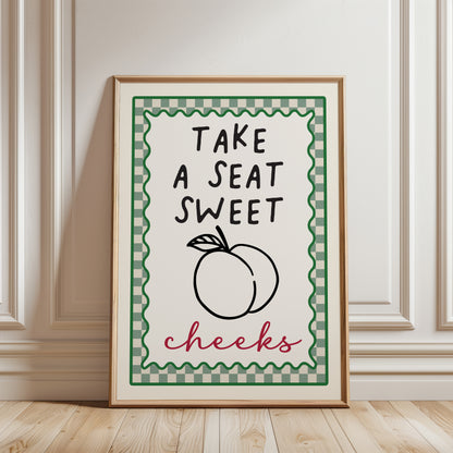 Bathroom Print, Take a Seat Sweet Cheeks, Sage
