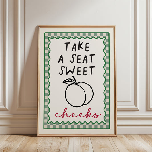 Bathroom Print, Take a Seat Sweet Cheeks, Sage