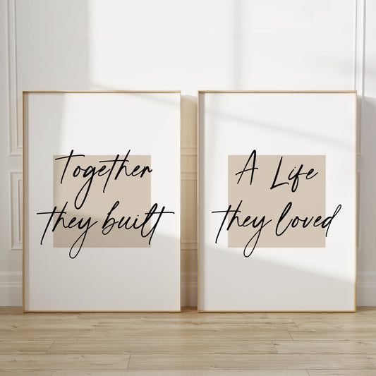 Set of 2 bedroom prints for couple with quote "TOGETHER THEY BUILT A LIFE THEY LOVED"