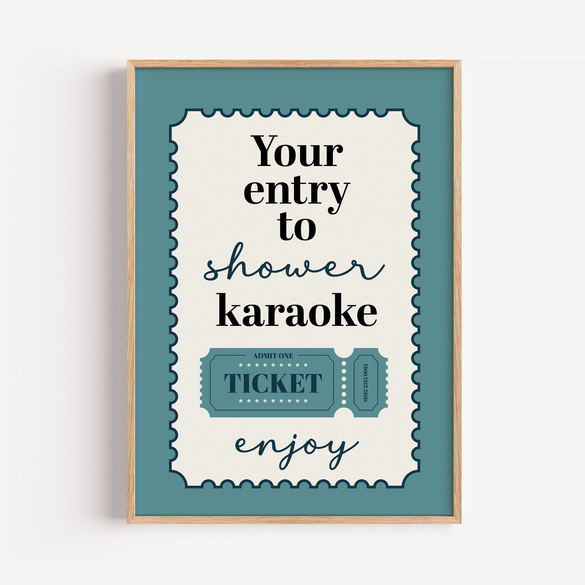 Teal bathroom print, shower karaoke