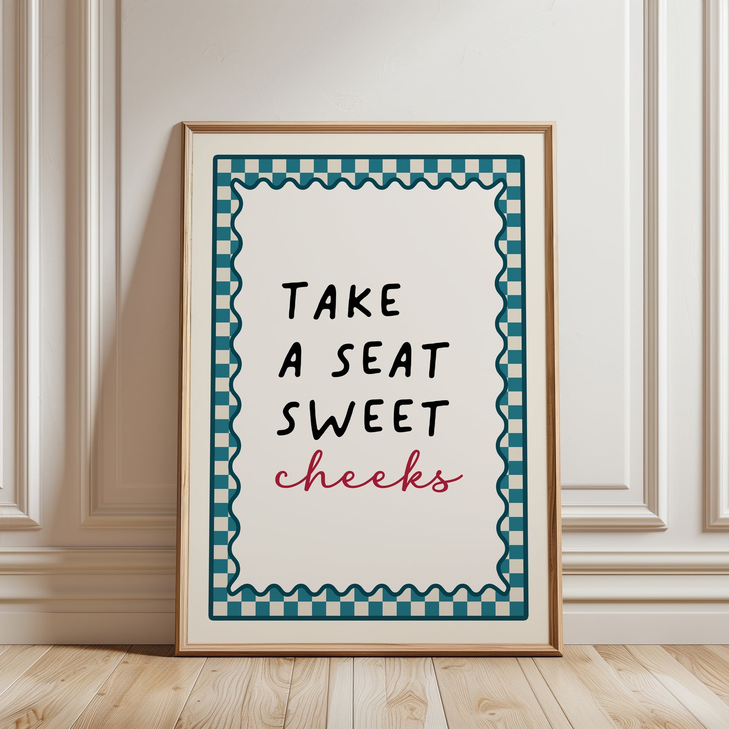 Teal bathroom print with funny quote, take a seat sweet cheeks and a chequered border. Funky wall art