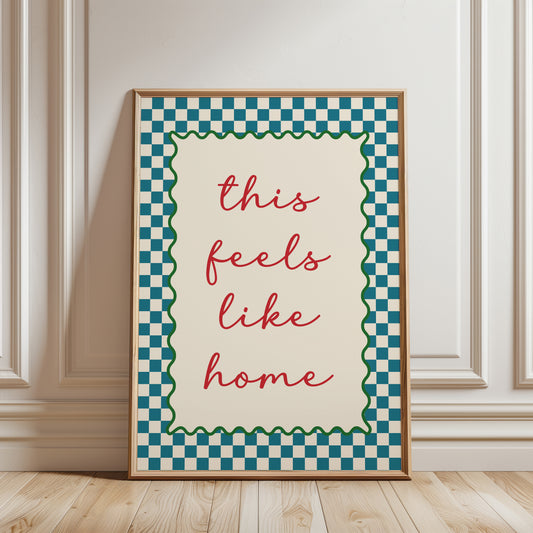 funky hallway gallery wall art print with quote "this feels like home" in teal with a chequered border